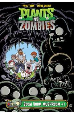 Boom Boom Mushroom #1 - Paul Tobin
