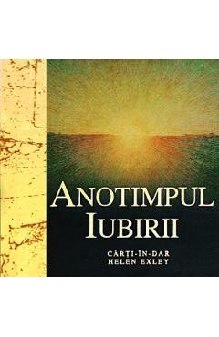 Anotimpul iubirii - HELEN EXLEY