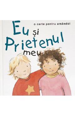 Eu si prietenul meu
