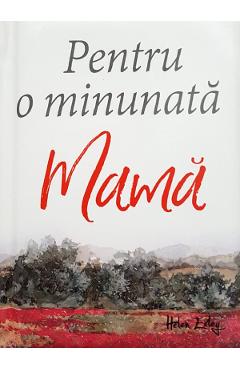 Pentru o minunata mama - Helen Exley - HELEN EXLEY