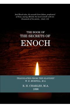 The Book Of The Secrets Of Enoch - W. R. Morfill