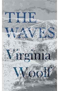 The Waves - Virginia Woolf