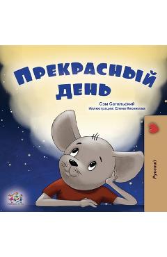 A Wonderful Day (Russian Book for Kids) - Sam Sagolski