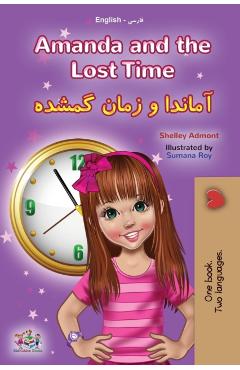 Amanda and the Lost Time (English Farsi Bilingual Book for Kids - Persian)