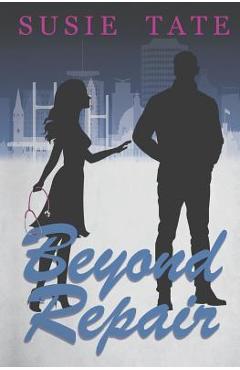Beyond Repair - Susie Tate