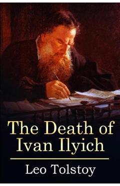 The Death of Ivan Ilyich: (Mockingbird Classics Deluxe Edition) - Louise Maude