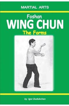 Foshan Wing Chun - The Forms - Elena Novitskaja