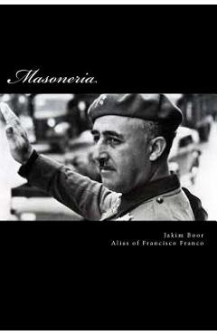 Masoneria - Francisco Franco