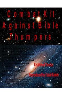 Combat Kit Against Bible Thumpers - Ahmed Deedat