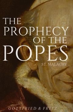 The Prophecy of the Popes - Steven Bonhoeffer