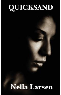 Quicksand - Nella Larsen
