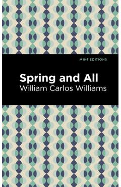 Spring and All - William Carlos Williams
