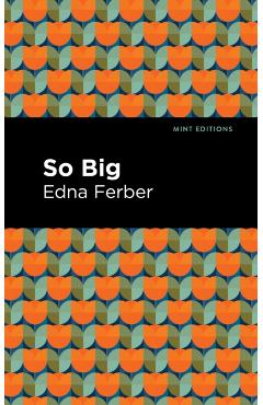 So Big - Edna Ferber