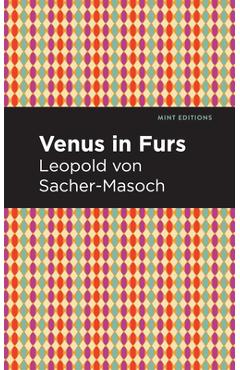 Venus in Furs - Leopold Sacher-masoch