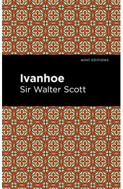 Ivanhoe - Scott Walter Sir - Imagine 1