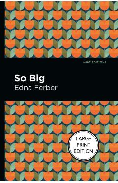 So Big - Edna Ferber