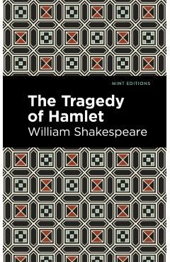 Tragedy of Hamlet - William Shakespeare