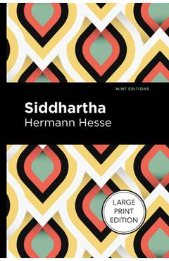 Siddhartha: Large Print Edition - Hermann Hesse