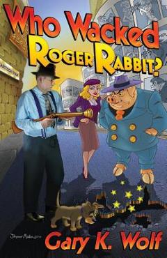 Who Wacked Roger Rabbit? - Gary K. Wolf - Imagine 1
