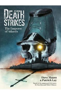 Death Strikes: The Emperor of Atlantis - Dave Maass