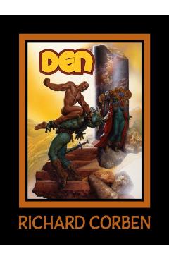 Den Volume 1: Neverwhere - Richard Corben