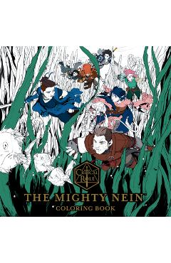 Critical Role: The Mighty Nein Coloring Book - Critical Role