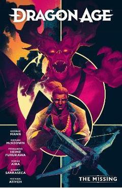 Dragon Age: The Missing - George Mann