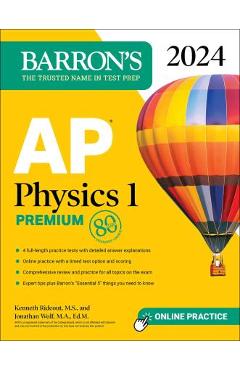 AP Physics 1 Premium, 2024: 4 Practice Tests + Comprehensive Review + Online Practice - Kenneth Rideout - Imagine 1