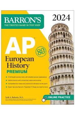AP European History Premium, 2024: 5 Practice Tests + Comprehensive Review + Online Practice - Seth A. Roberts