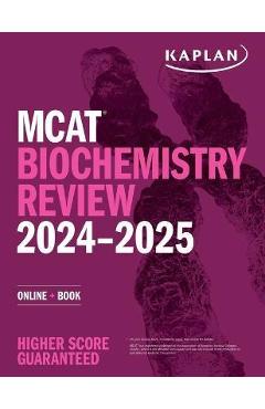 MCAT Biochemistry Review 2024-2025: Online + Book - Kaplan Test Prep