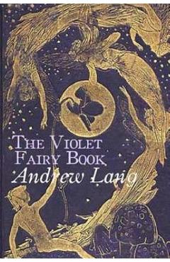 The Violet Fairy Book - Andrew Lang