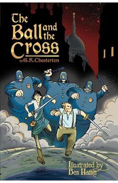 The Ball and the Cross - G. K. Chesterton