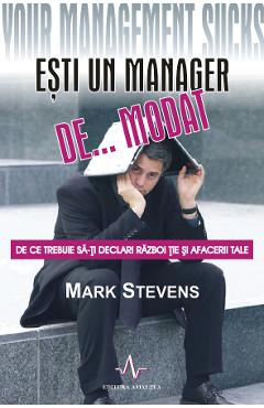 Esti un manager de... modat - Mark Stevens - AMALTEA