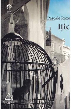 Itic - Pascale Roze - GRUPUL EDITORIAL ART