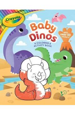 Crayola Baby Dinos: A Coloring & Activity Book - Buzzpop
