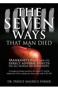 The Seven Ways That Man Died - Prince Maurice Parker