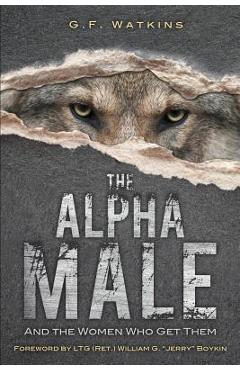 The Alpha Male - G. F. Watkins