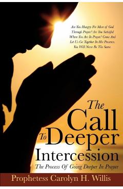 The Call To Deeper Intercession - Prophetess Carolyn H. Willis - Imagine 1