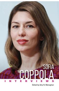 Sofia coppola: interviews - amy n. monaghan