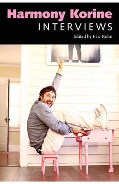 Harmony Korine: Interviews - Eric Kohn