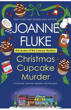Christmas Cupcake Murder: A Festive & Delicious Christmas Cozy Mystery - Joanne Fluke