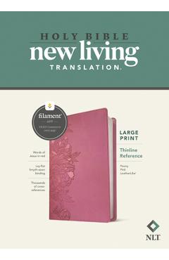 NLT Large Print Thinline Reference Bible, Filament-Enabled Edition (Red Letter, Leatherlike, Peony Pink) - Tyndale