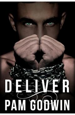 Deliver - Pam Godwin