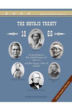 The Navajo Treaty of 1868: Treaty Between the United States of America and the Navajo Tribe of Indians - Native Child Dinetah