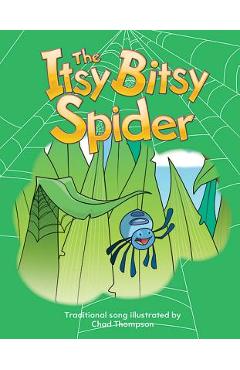 The Itsy Bitsy Spider Big Book - Chad Thompson