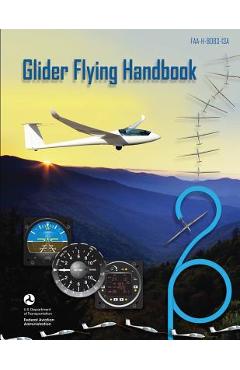 Glider Flying Handbook - Federal Aviation Administration