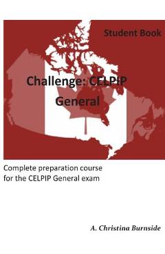Challenge: CELPIP General - A. Christina Burnside