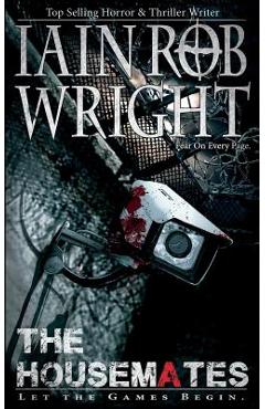 The Housemates - Iain Rob Wright