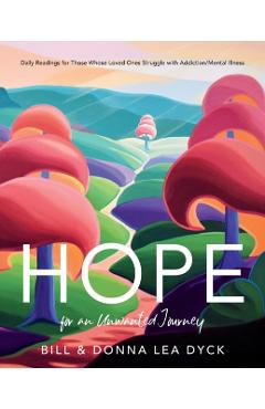 Hope for an Unwanted Journey - Bill Dyck
