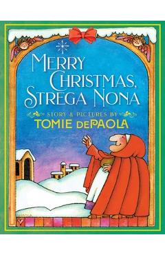 Merry Christmas, Strega Nona - Tomie Depaola
